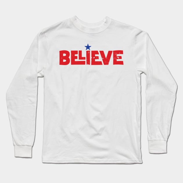 "Phillies Believe" Support Philadelphia Long Sleeve T-Shirt by Emma